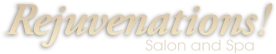 Rejuvenations! Salon and Spa